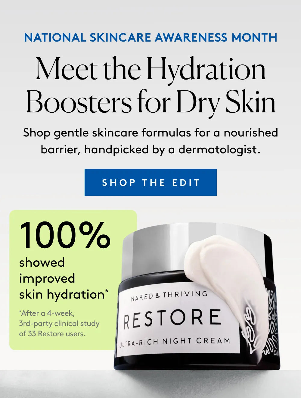 A banner featuring Naked & Thriving Restore Ultra-Rich Night Cream jar with cream texture and National Skincare Awareness Month promotional text.