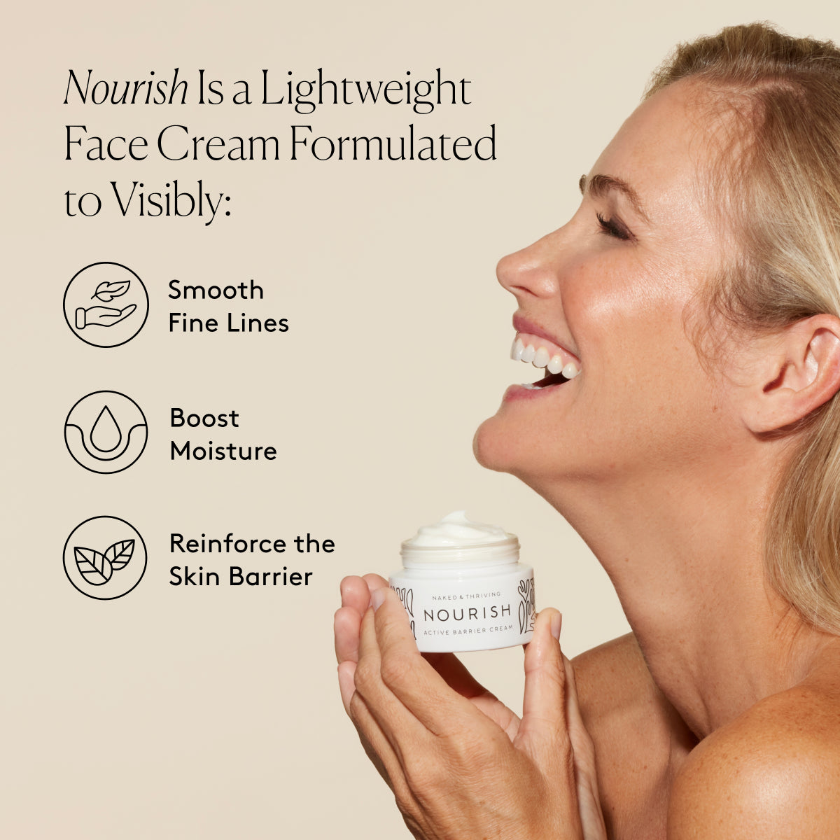 Smiling model holding Nourish Active Barrier Cream beside text listing the formula's benefits: visible improvement in moisture and fine lines