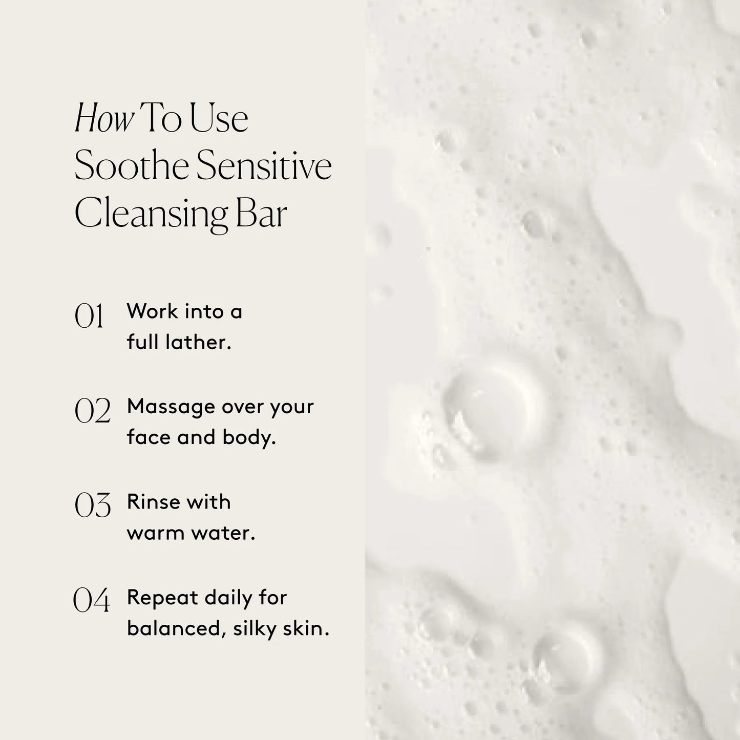 
                
                  Soothe Sensitive Cleansing Bar: Support sensitive skin with every wash
                
              