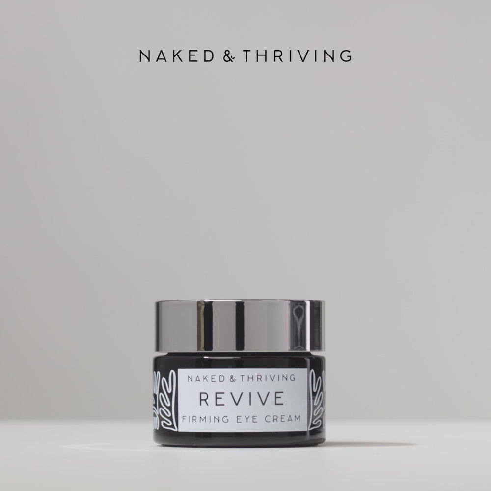 Revive Firming Eye Cream – Naked & Thriving Skincare